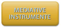 MEDIATIVE INSTRUMENTE
