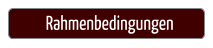 Rahmenbedingungen