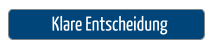 Klare Entscheidung