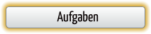 Aufgaben